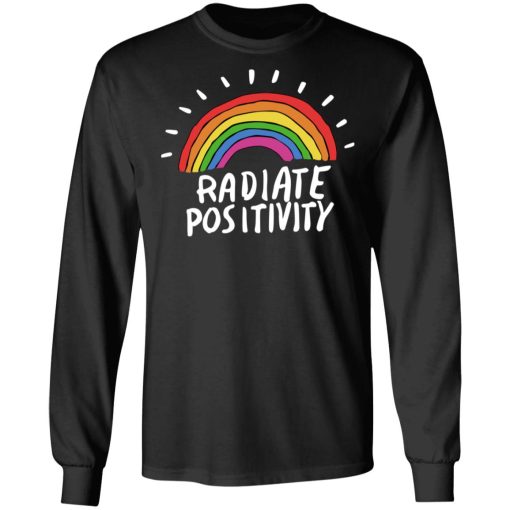 Radiate Positivity Rainbow T-Shirts, Hoodies, Long Sleeve 17