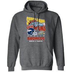 Super Bowl Champions Denver Broncos Back 2 Back T-Shirts, Hoodies, Long Sleeve< 48
