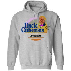 Uncle Cubensis Mycology T-Shirts, Hoodies, Long Sleeve 42