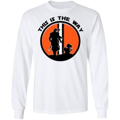 This Is The Way The Mandalorian Silhouette Star Wars T-Shirts, Hoodies, Long Sleeve 38