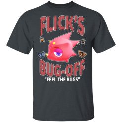 Animal Crossing Flick's Bug-Off Feel The Bugs T-Shirts, Hoodies, Long Sleeve 27