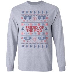 Friend Of The Pod Holiday Sweater T-Shirts, Hoodies, Long Sleeve 35