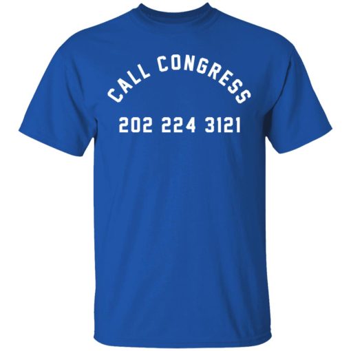 Call Congress 202 224 3121 T-Shirts, Hoodies, Long Sleeve 7