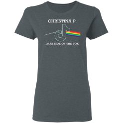 Christina P Dark Side Of The Tok T-Shirts, Hoodies, Long Sleeve 35