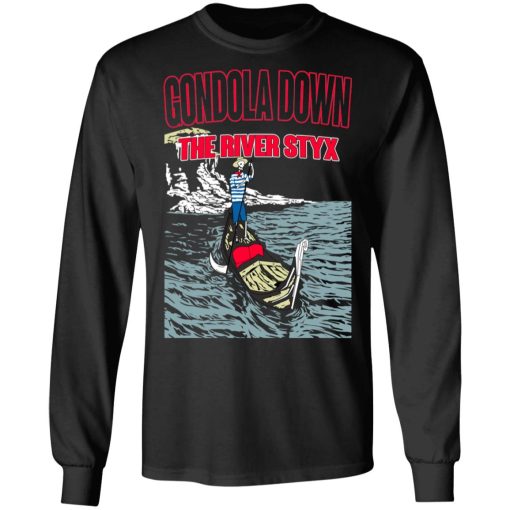Gondola Down The River Styx T-Shirts, Hoodies, Long Sleeve 17