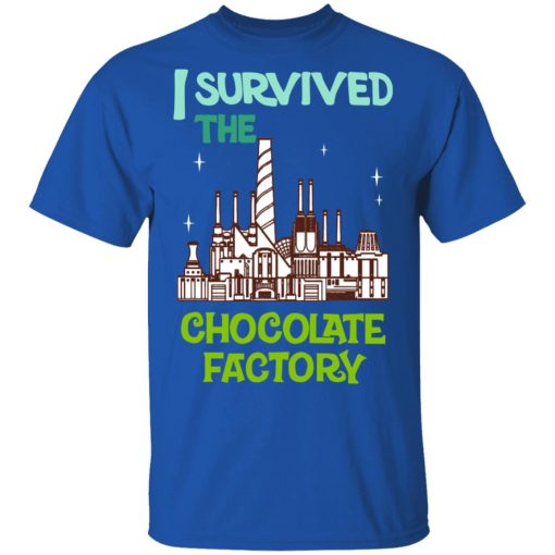 I Survived The Chocolate Factory T-Shirts, Hoodies, Long Sleeve 8