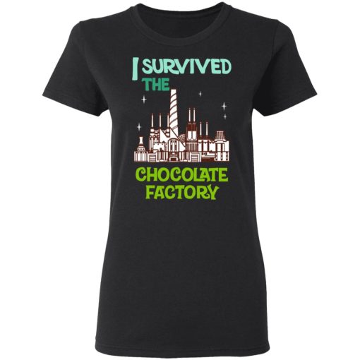 I Survived The Chocolate Factory T-Shirts, Hoodies, Long Sleeve 9