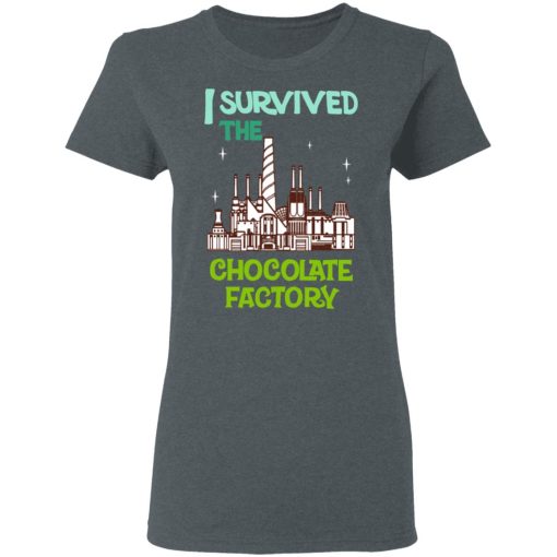 I Survived The Chocolate Factory T-Shirts, Hoodies, Long Sleeve 12
