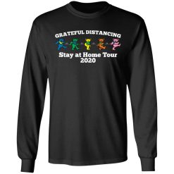 Grateful Distancing Stay At Home Tour 2020 T-Shirts, Hoodies, Long Sleeve 42
