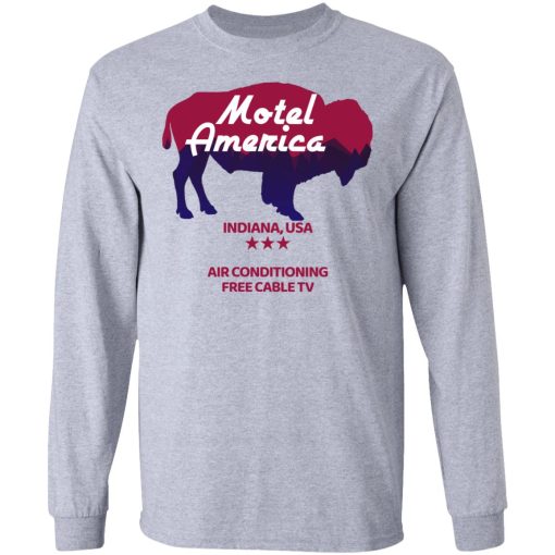 Motel America Indiana USA Air Conditioning Free Cable TV T-Shirts, Hoodies, Long Sleeve 13