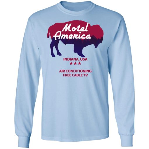 Motel America Indiana USA Air Conditioning Free Cable TV T-Shirts, Hoodies, Long Sleeve 17
