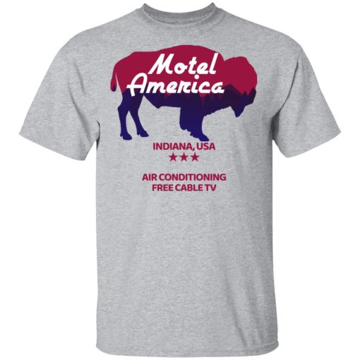 Motel America Indiana USA Air Conditioning Free Cable TV T-Shirts, Hoodies, Long Sleeve 5