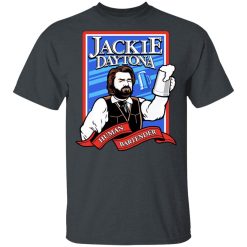 Jackie Daytona Regular Human Bartender T-Shirts, Hoodies, Long Sleeve 28