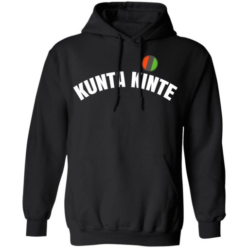 Kunta Kinte Shirt - Colin Kaepernick T-Shirts, Hoodies, Long Sleeve 19