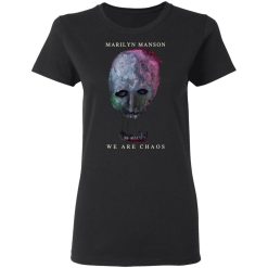 Marilyn Manson We Are Chaos T-Shirts, Hoodies, Long Sleeve 33