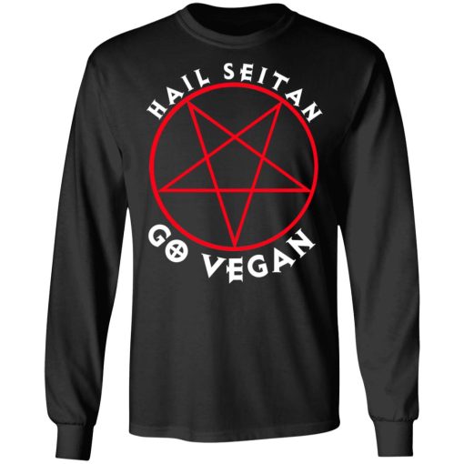 Hail Seitan Go Vegan T-Shirts, Hoodies, Long Sleeve 17