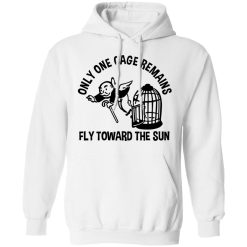 Only One Cage Remains Fly Toward The Sun T-Shirts, Hoodies, Long Sleeve 43