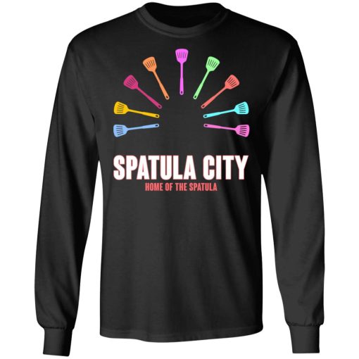 Spatula City Home Of The Spatula T-Shirts, Hoodies, Long Sleeve 17