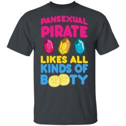Pansexual Pirate Likes All Kinds Of Booty T-Shirts, Hoodies, Long Sleeve 28
