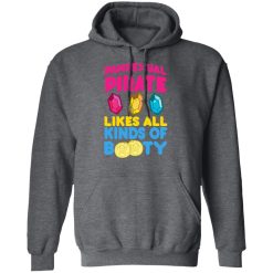 Pansexual Pirate Likes All Kinds Of Booty T-Shirts, Hoodies, Long Sleeve 47
