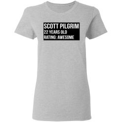 Scott Pilgrim 22 Years Old Rating Awesome T-Shirts, Hoodies, Long Sleeve 33