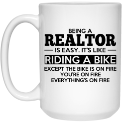 Being A Realtor Is Easy It's Like Riding A Bike Mug 5
