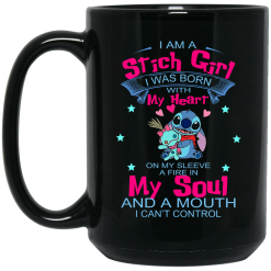 I Am A Stich Girl Was Born In With My Heart On My Sleeve Mug 6