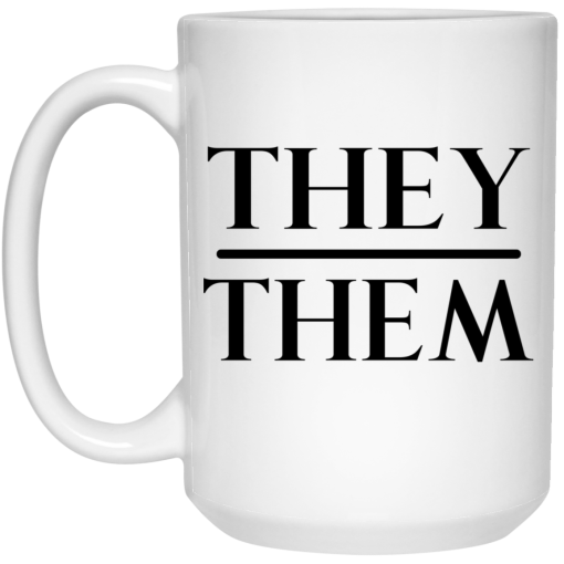 They Them Pronouns Mug 7