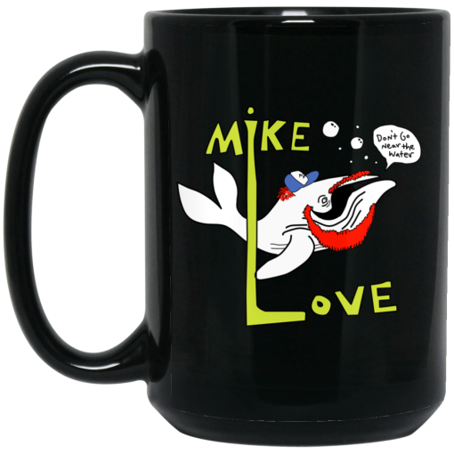 Mike Love Don't Go Near The Water The Beach Boys Mug 4