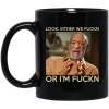 Look Either We Fuckn Or I’m Fuckn – Bill Cosby Mug 3