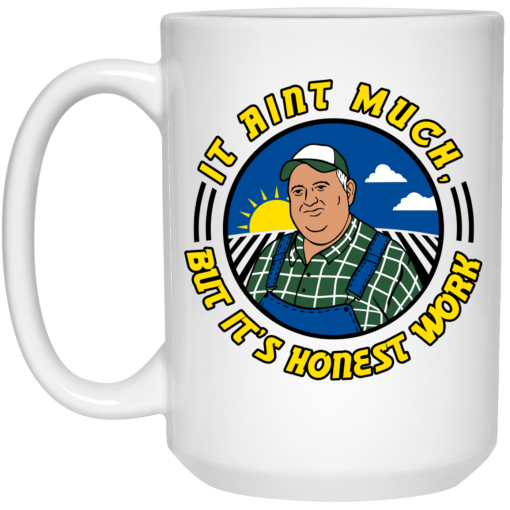 Whistlin Diesel It Ain’t Much But It’s Honest Work Mug 3