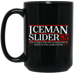Danger Zone Iceman Slider 85? The Plaque For The Alternates Is Down In The Ladies Room Mug 5