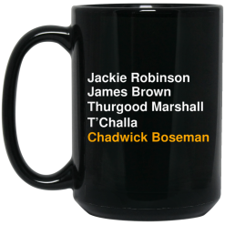 Jackie Robinson James Brown Thurgood Marshall T’Challa Chadwick Boseman Mug 5