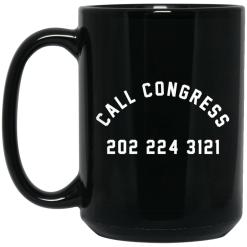 Call Congress 202 224 3121 Mug 6