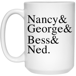 Nancy & George & Bess & Ned Mug 5