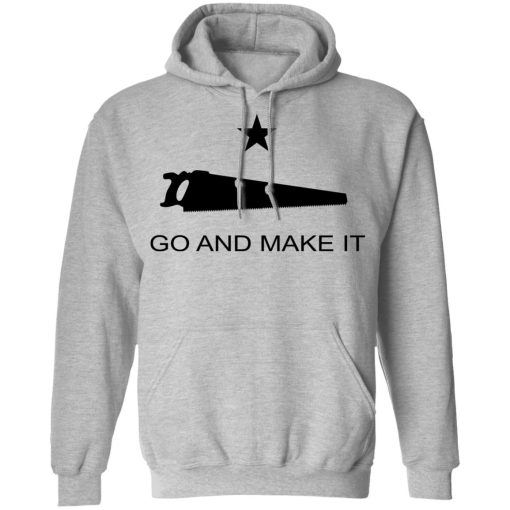 Andy Rawls Go And Make It T-Shirts, Hoodies, Long Sleeve 19