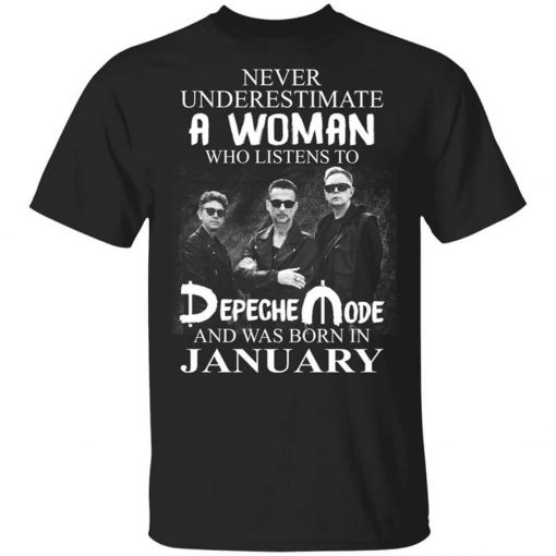 A Woman Who Listens To Depeche Mode And Was Born In January Shirt