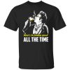Cosmo Kramer Here’s To Feeling Good All The Time T-Shirt