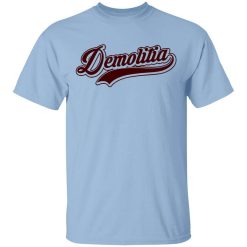 Demolition Ranch Team Demolitia T-Shirt