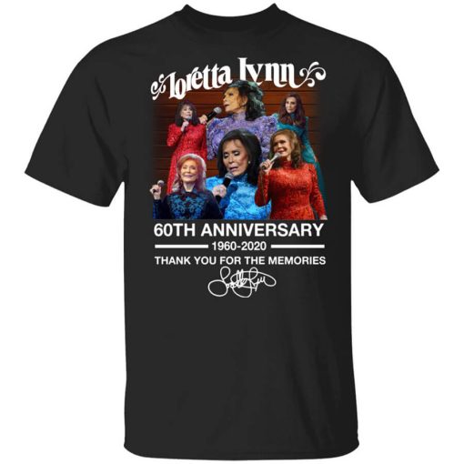 Loretta Lynn 60th Anniversary 1960 2020 Thank You For The Memories Signature Shirt
