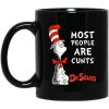Most People Are Cunts By Dr Seuss Mug