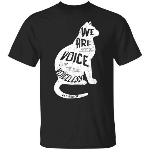Vet Ranch Voice Of The Voiceless Cat T-Shirt