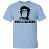 Viva La Evolucion Che Guevara Funny Shirt