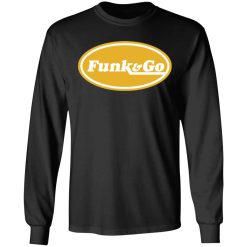 Corey Funk - Funk & Go T-Shirts, Hoodies, Long Sleeve 41