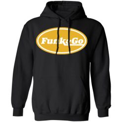 Corey Funk - Funk & Go T-Shirts, Hoodies, Long Sleeve 43