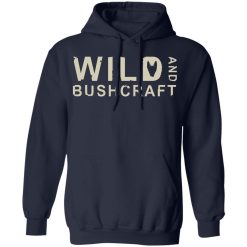 Joe Robinet Wild And Bushcraft T-Shirts, Hoodies, Long Sleeve 46