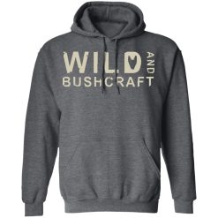 Joe Robinet Wild And Bushcraft T-Shirts, Hoodies, Long Sleeve 47