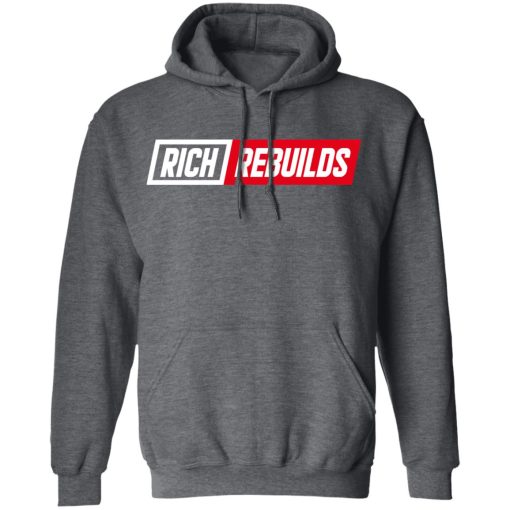 Rich Rebuilds Logo T-Shirts, Hoodies, Long Sleeve 23