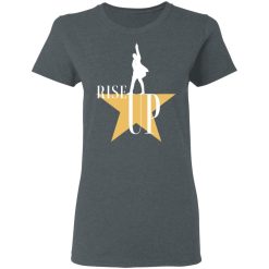 Rise Up Hamilton The Musical T-Shirts, Hoodies, Long Sleeve 35