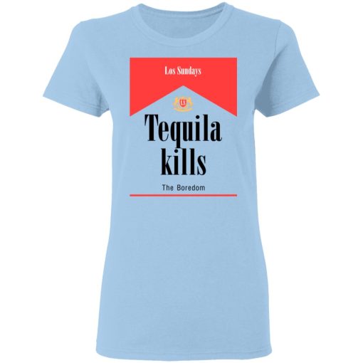 Tequila Kills T-Shirts, Hoodies, Long Sleeve 7